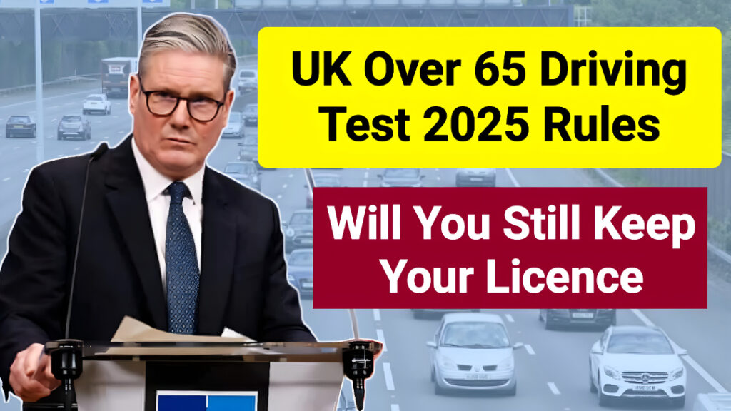 UK Over 65 Driving Test 2025 Rules