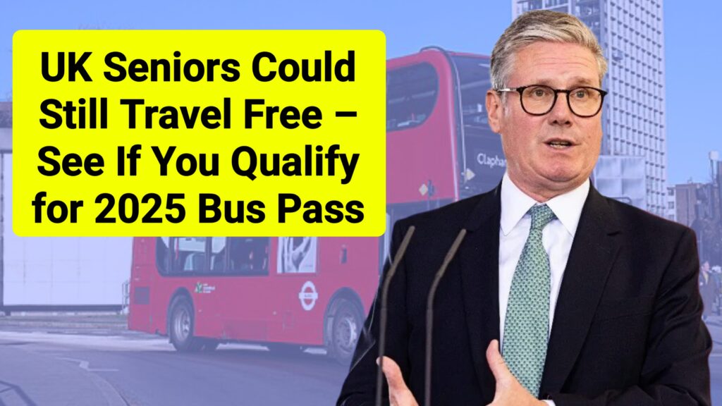 UK Free Bus Pass 2025